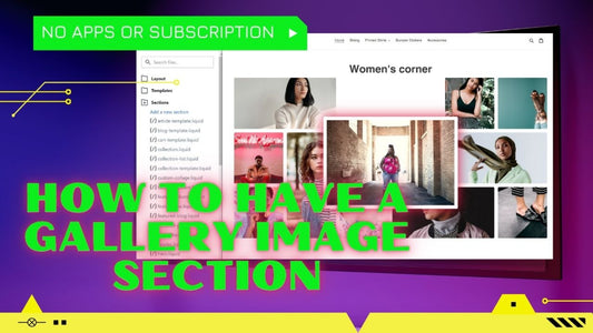 Adding a Shopify Gallery Section in your Page
